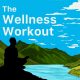 The Wellness Workout
